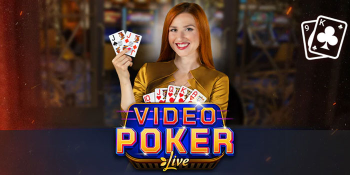 Cara Menang Besar Bermain Video Poker Live di Situs JERUKWIN 
